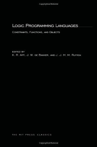 Logic Programming Languages: Constraints, Functions, and Objects ...
