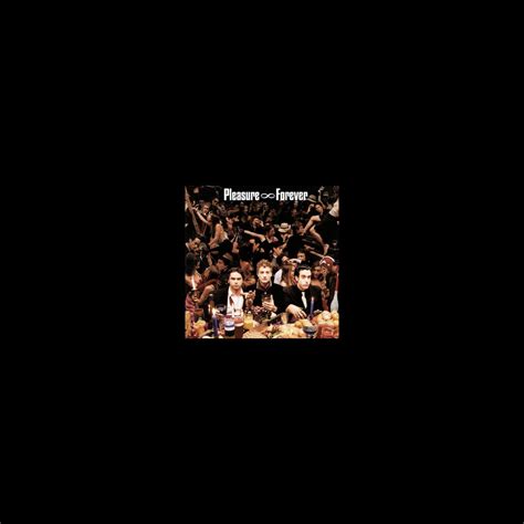 ‎Apple Music 上Pleasure Forever的专辑《Pleasure Forever》
