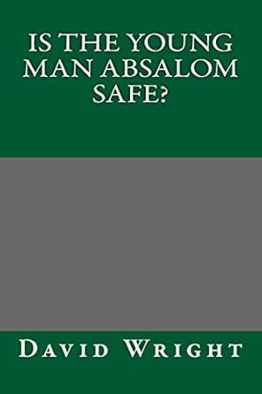 Is the Young Man Absalom Safe? : Amazon.in: Books
