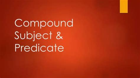 Image result for Compound Subject and Predicate PowerPoint