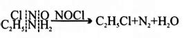 Ethylamine reacts with nitrosyl chloride (NOCl) to from