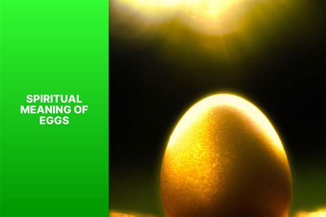 Understanding the Spiritual Significance of Eggs: Unveiling Hidden ...