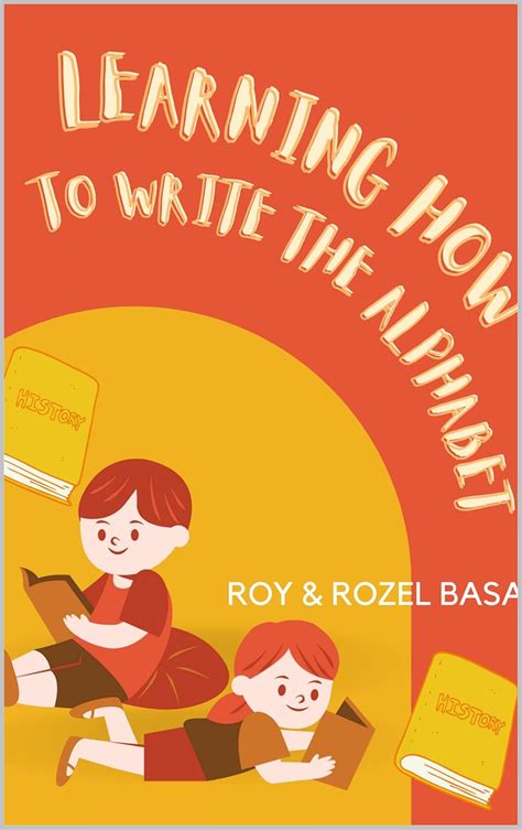 Learning How To Write The Alphabet eBook : Basa, Roy, Basa, Rosel ...