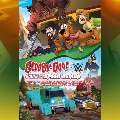 ‎Scooby-Doo! and WWE: Curse of the Speed Demon (Original Motion Picture ...