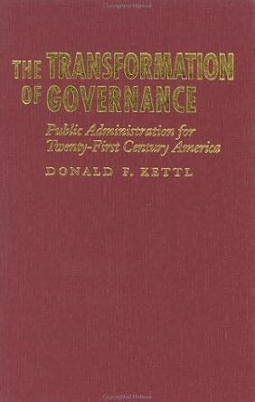 Buy The Transformation of Governance: Public Administration for Twenty ...