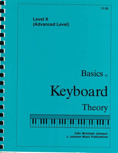 Basics Of Keyboard Theory Level X by Julie McIntosh Johnson Brand New 9781891757037| eBay