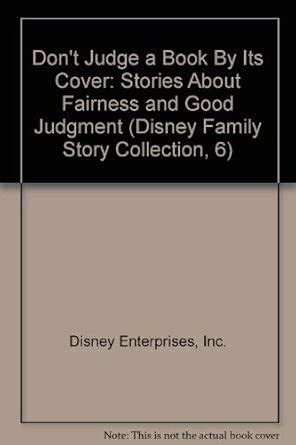 Don't Judge a Book By Its Cover: Stories About Fairness and Good ...