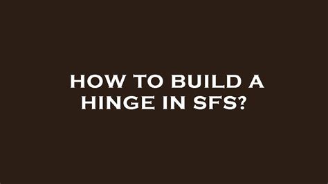 Image result for SFS Tutorial Build