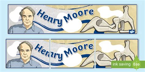 Henry Moore Display Banner - KS2 - Sculptors - Artists