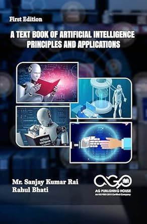 Buy A TEXT BOOK OF ARTIFICIAL INTELLIGENCE PRINCIPLES AND APPLICATIONS ...