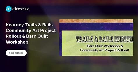 Kearney Trails & Rails Community Art Project Rollout & Barn Quilt ...