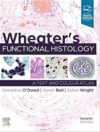 Buy WHEATERS FUNCTIONAL HISTOLOGY A TEXT AND COLOUR ATLAS WITH ACCESS ...