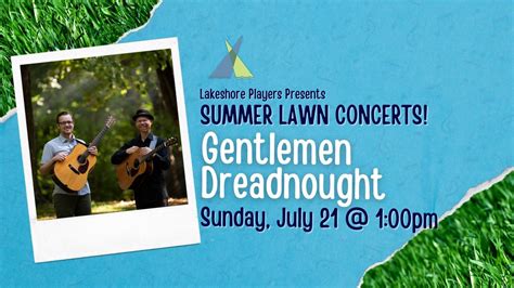 Gentlemen Dreadnought: Summer Lawn Concert, 4941 Long Ave, White Bear ...