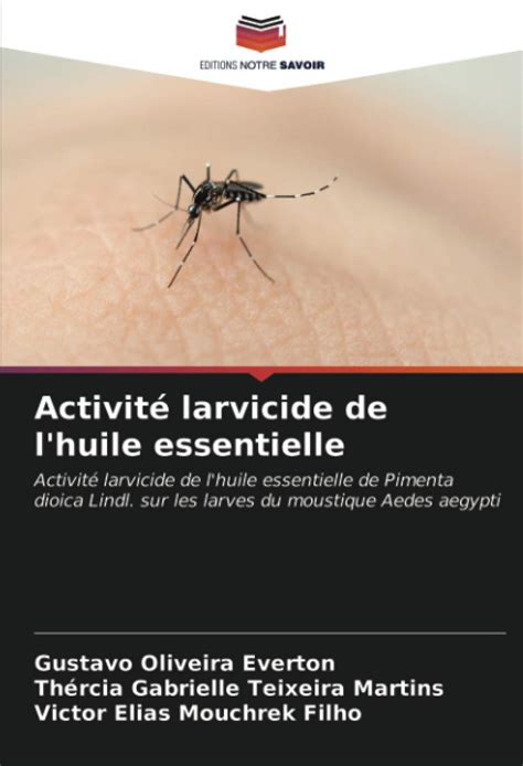 Buy Activité larvicide de l'huile essentielle: Activité larvicide de l ...