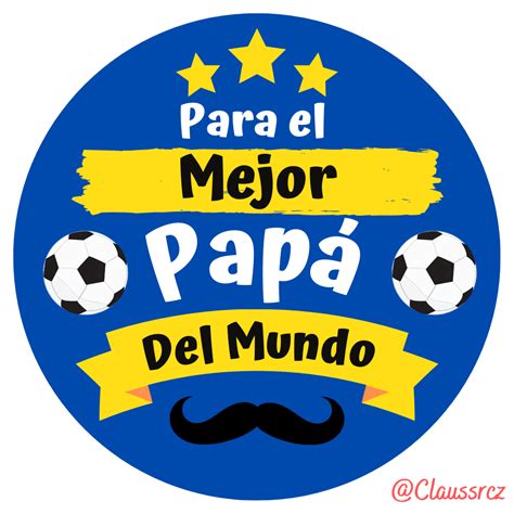 Para el mejor papá del mundo. | Daddy day, Happy fathers day, Father's ...