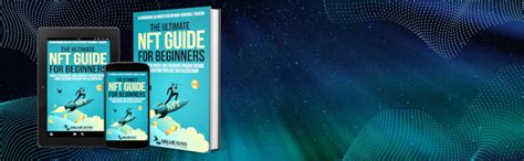 The Ultimate NFT Guide For Beginners: A Handbook on Investing in Non ...