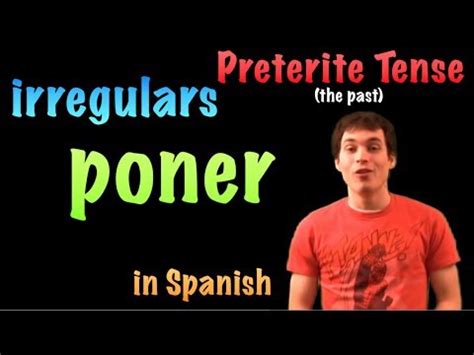 02 Spanish Lesson - Preterite - Irregular - poner - YouTube