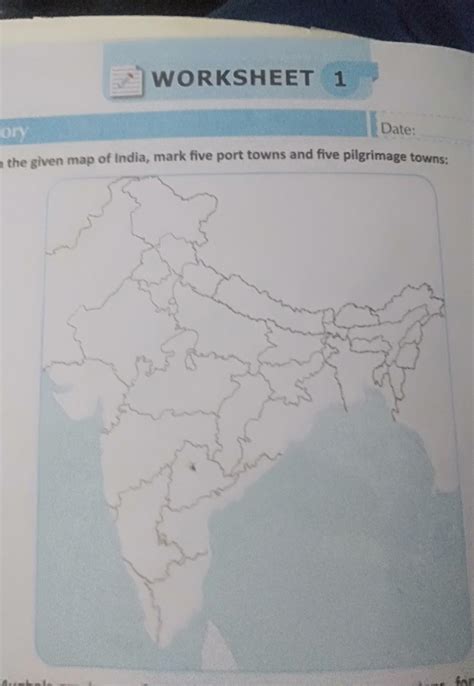 on the given map of India Mark five port towns and five pilgrimage town ...