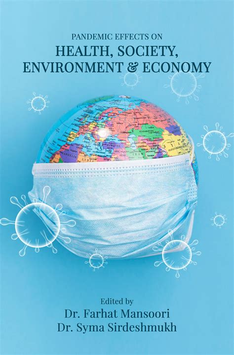 Pandemic Effects On Health, Society, Environment & Economy - Redshie Publication