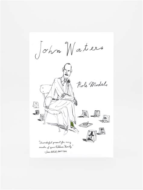 John Waters, Role Models | KARMA Bookstore