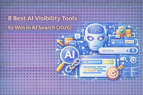 8 Best AI Visibility Tools to Win in AI Search (2026)