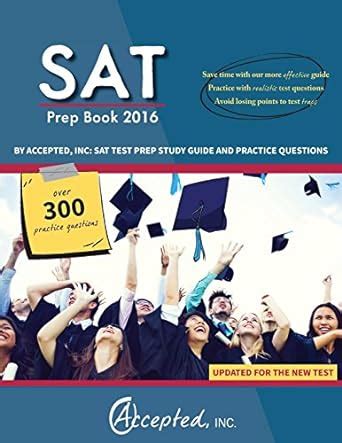 SAT Prep Book 2016 by Accepted, Inc: SAT Test Prep Study Guide and ...