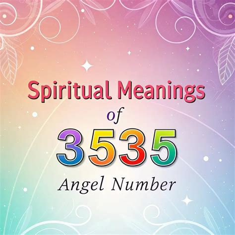 Spiritual Significance Of Angel Number 3535: Divine Messages