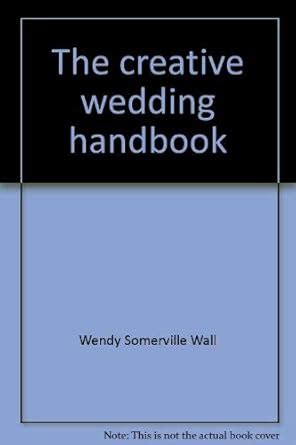 The creative wedding handbook : Amazon.in: Books