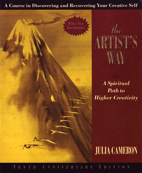 The Artist's Way: A Spiritual Path to Higher Creativity by Julia ...