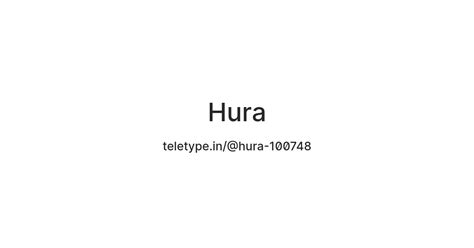 Hura — Teletype