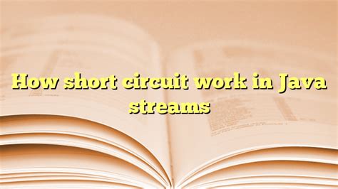 Image result for Java Short Circuit Condition