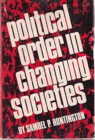 Buy Political Order in Changing Societies (Stumson Lecture) Book Online ...