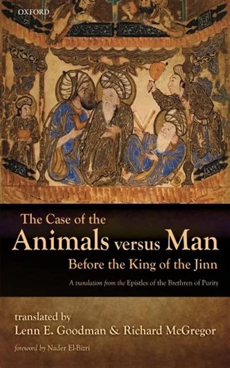 The Case of the Animals versus Man Before the King of the Jinn: An ...