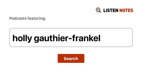 Holly Gauthier-Frankel - Top podcast episodes