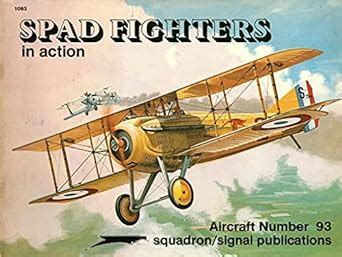 Buy Spad Fighters in Action (Aircraft in Action S.) Book Online at Low ...