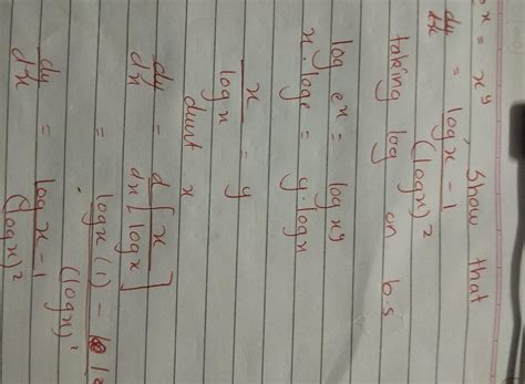 If e^x = x^y, prove that dy/dx = log x - 1 / (log x) ^ 2 - Brainly.in