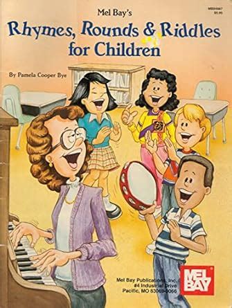 Mel Bay's Rhymes, Rounds & Riddles for Children : Mel Bay Publications ...
