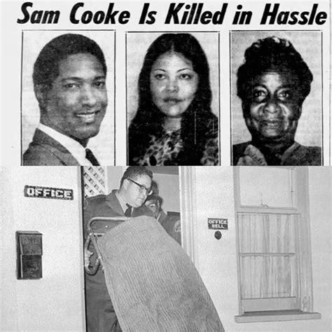 Jermaine | To summarize what I believe happened to Sam Cooke? He was setup and robbed at ...
