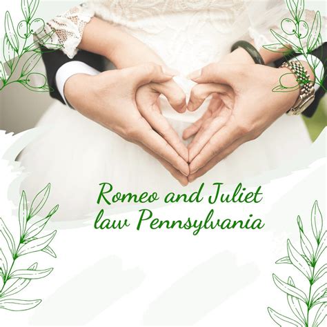 Romeo and Juliet law Pennsylvania
