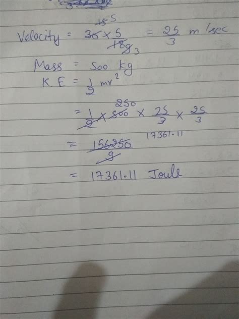 calculate the kinetic energy of an object of mass 500 kg moving with ...