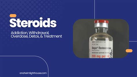 Steroids: Abuse, Side Effects, Overdose & Treatment - Anaheim Lighthouse
