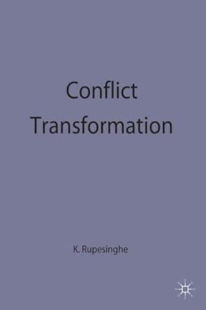 Conflict Transformation : Rupesinghe, Kumar: Amazon.in: Books