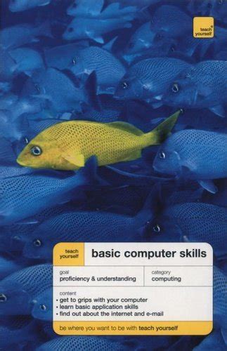 Buy Basic Computer Skills (Teach Yourself) Book Online at Low Prices in ...