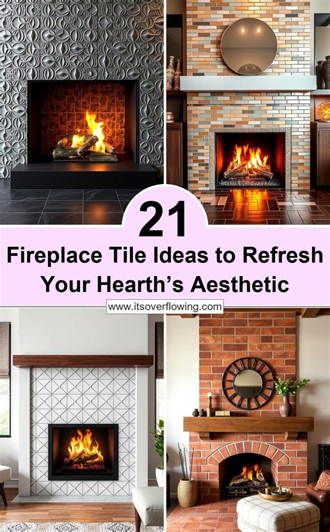 21 Fireplace Tile Ideas to Refresh Your Hearth's Aesthetic