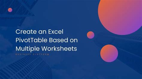 Image result for Multiple Worksheet PivotTable