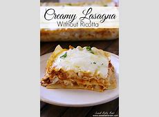 Creamy Lasagna   Recipe   Easy lasagna recipe without  