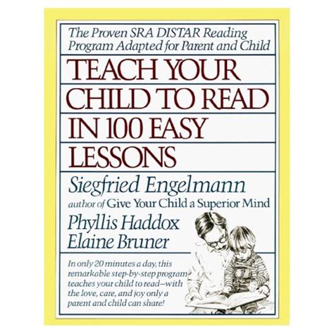 Teach Your Child to Read in 100 Easy Lessons by Siegfried Engelmann ...