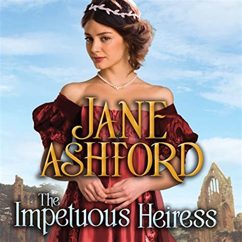 The Impetuous Heiress (Audio Download): Jane Ashford, Susan Duerden ...