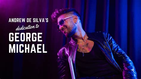 Andrew De Silvas Dedication to GEORGE MICHAEL, Proserpine Entertainment ...