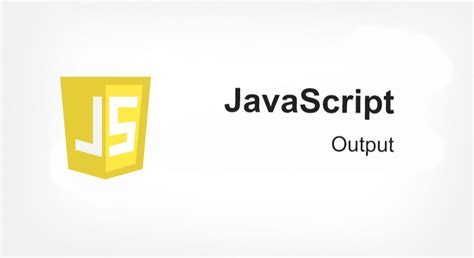 Image result for JavaScript Output